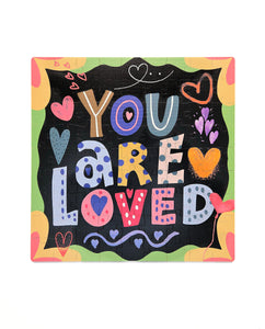 You Are Loved - Magnetic