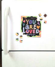 Load image into Gallery viewer, You Are Loved - Magnetic
