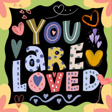 Load image into Gallery viewer, You Are Loved - Magnetic
